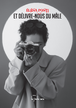 Charger l'image dans la galerie, Et délivre-nous du Mâle