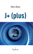 Charger l'image dans la galerie, J+ (Le temps... vite)