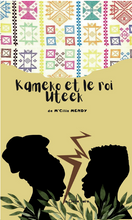 Charger l'image dans la galerie, Kameko et le roi Utèek (Prévente)