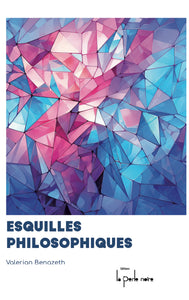 Esquilles Philosophiques - Prévente
