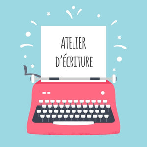 Atelier d'écriture (5 Séances de Coaching + Présentation de vos textes à l'Hôtel Mercure Montmartre)